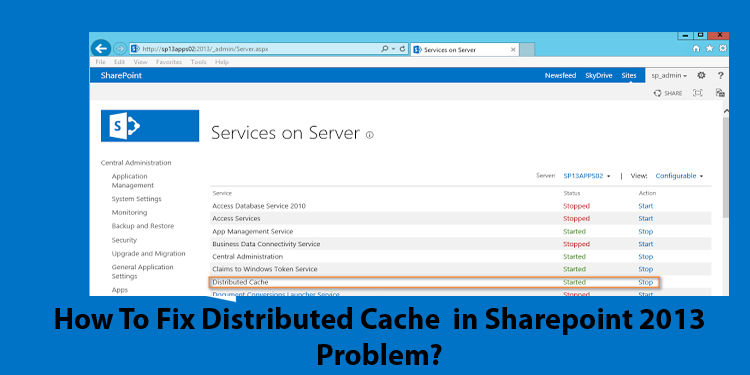 SharePoint 2013 Distributed Cache error