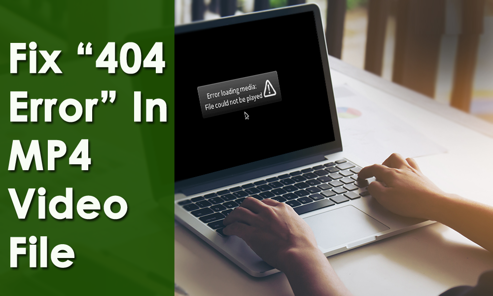 Fix “404 Error” in MP4 Video File