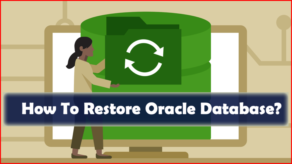 Restore Oracle Database