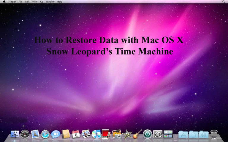 How to Restore Data with Mac OS X Snow Leopard’s Time Machine
