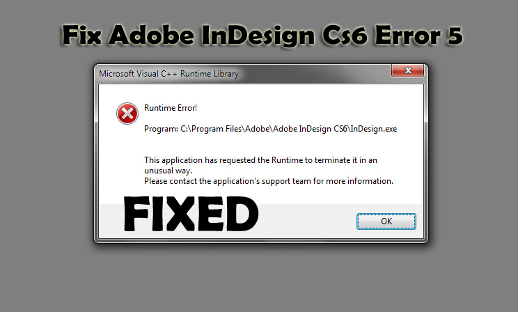 Adobe Indesign Cs6 error 5 