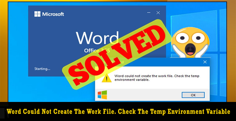 ord could not create the work file check the temp environment variable