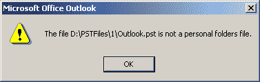 PST Is Not A Personal Folder File Error