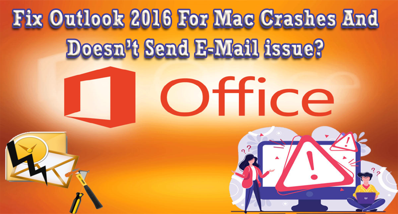 Fix Outlook 2016 For Mac Crashes
