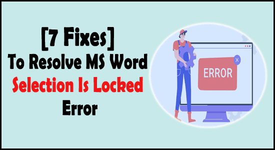 microsoft word selection is locked message